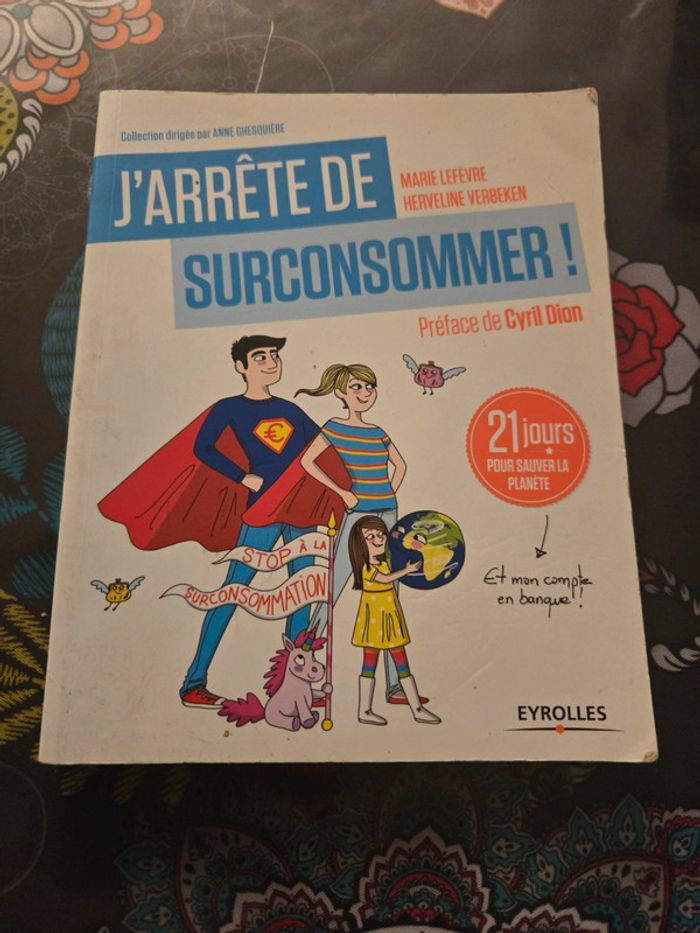 J'arrête de surconsommer
