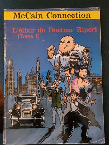 Livre ancien McCain connections BD bande dessinée l'élixir du docteur Ripert tome 1