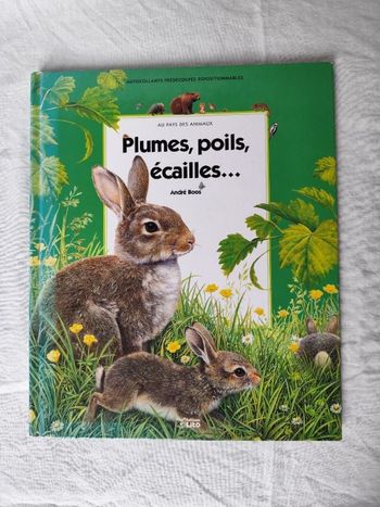 Plumes, poils, écailles...