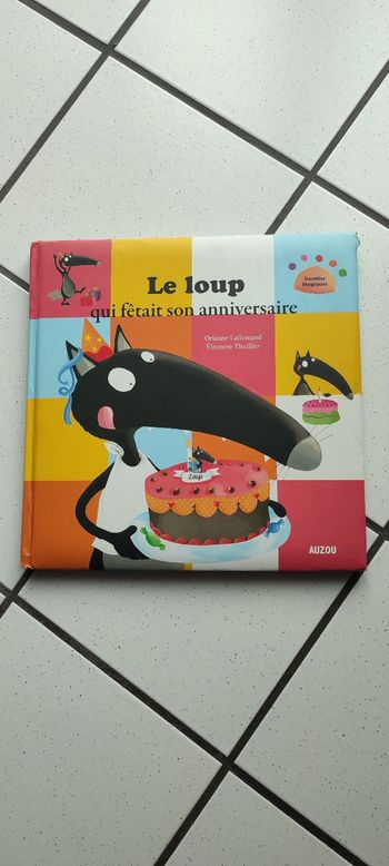 Le loup qui fêtait son anniversaire