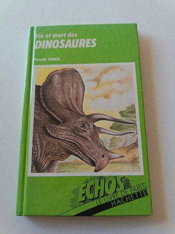 Livre " Vie et mort des dinosaures"