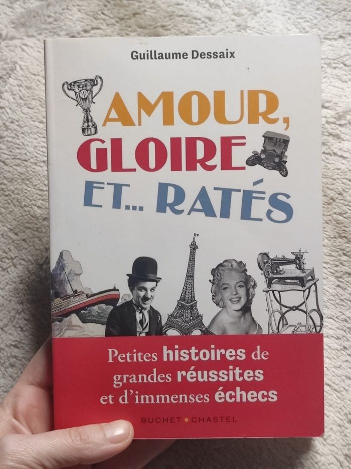 Amour, gloire et ratés de Guillaume dessaix