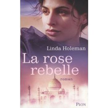 la rose rebelle