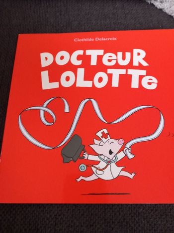 Livre Docteur Lolotte