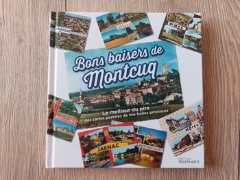 Livre "Bons baisers de Montcuq" éditions Télémaque