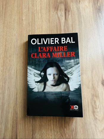 Livre de Olivier Bal «L’Affaire Clara Miller» Tome 1