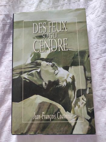 Des feux sous la cendre 