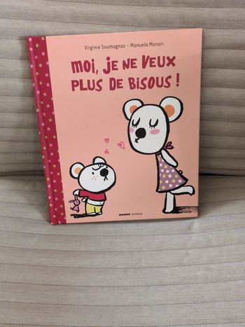 Livre enfant Moi, je ne veux plus de bisous !