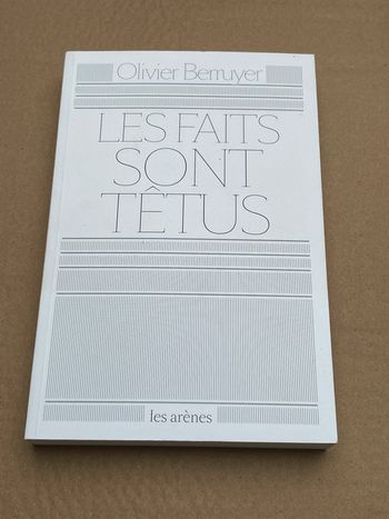 Les faits sont têtus de Olivier Berruyer - Grand Format