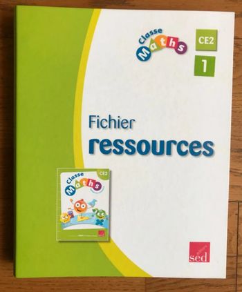 Classe Maths CE2 - Fichier Ressources - éditions SED