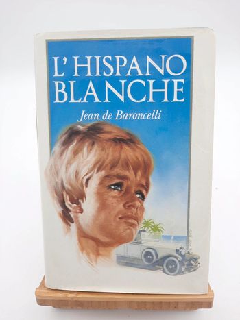 Jean De Baroncelli, l'hispano Blanche