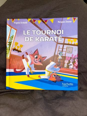 Livre neuf «  le tournoi de karaté »