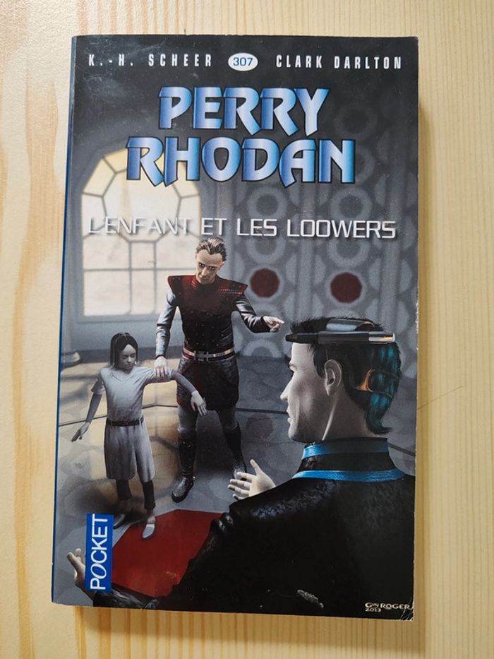 K. - H. Scheer / C. Darlton 🌸 Perry Rhodan L'enfant et les loowers