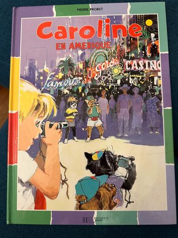 Livre bords colorés couleurs multicolore bd album Hachette Caroline en Amérique
