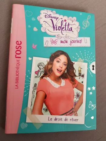 Violette mon journal: le droit de rêver