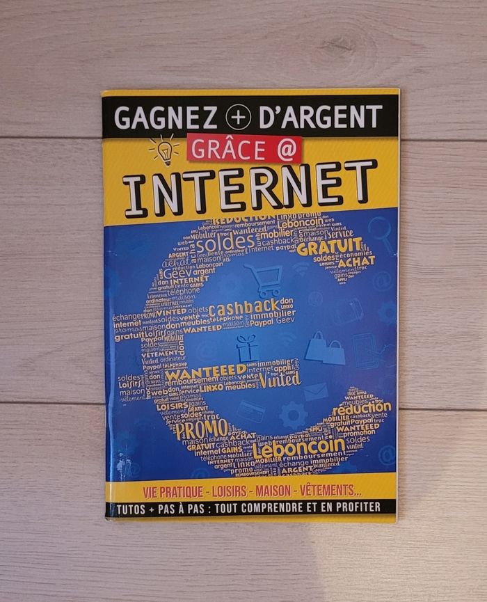 Magazine Gagnez + d'argent grâce à internet NEUF