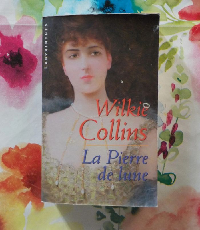 La pierre de lune de Wilkie Collins Ed. Labyrinthes