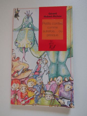 Livre "Petits contes comme autrefois ou presque "