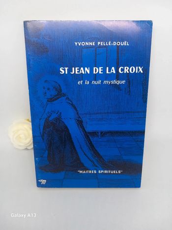 St Jean de la croix et la nuit mystique