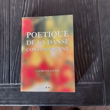 Poétique de la danse contemporaine de Laurence Louppe 5 euros