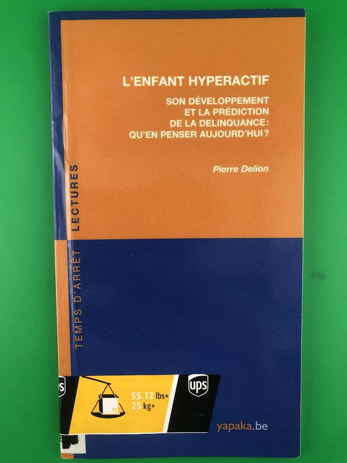 L'enfant hyperactif - Pierre Delion