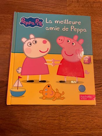 Livre Peppa Pig Peppa La meilleur amie de Peppa