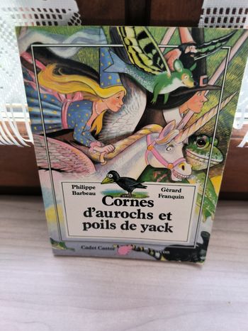 livre Cornes D'aurochs Et Poils De Yack - Franquin Gérard en tres bon etat refEC