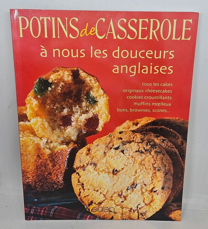 "Potins de casserole à nous les douceurs anglaises".
S.a.e.p.
108 pages.
ISBN : 2.7372.2457.8