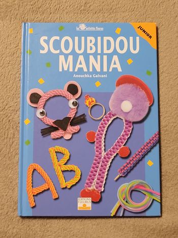 Scoubidou mania Anouchka Galvani, Véronique Marchand (Illustrations)