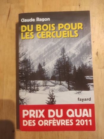 Du bois pour les cercueils Claude Ragon Fayard 2010