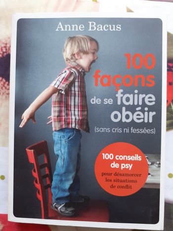 100 façons de se faire obéir sans cris ni fessées