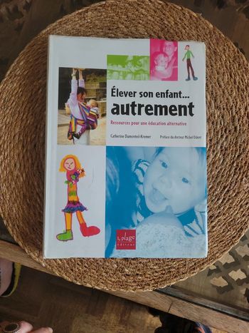 Elever son enfant autrement.