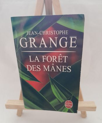 La forêt des Mânes Jean Christophe Grange