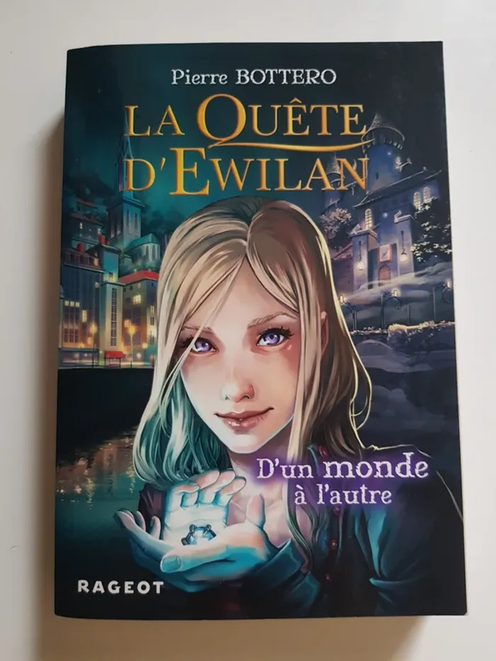 Pierre Bottero (Écrivain)  La Quête d'Ewilan, Tome 1 : D'un monde à l'autre - photo numéro 2