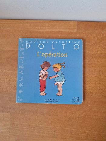 Livre L'opération docteur Catherine Dolto Giboulées Gallimard Jeunesse