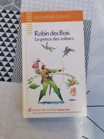 Robin des bois, le prince des voleurs, Alexandre Dumas