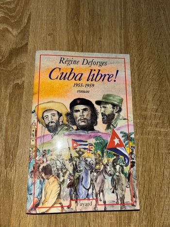 Livre Cuba libre de Régine Deforges en très bon état comme neuf