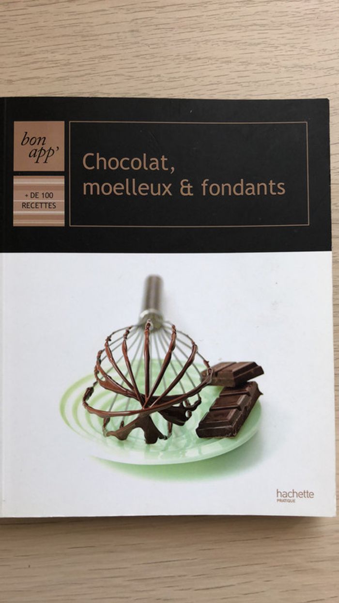 Chocolat, moelleux et fondants recettes Hachette