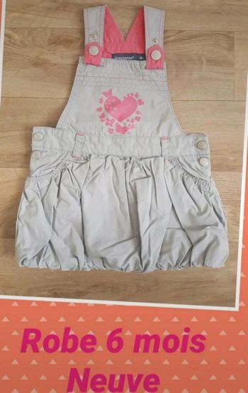 Robe 6 mois neuve