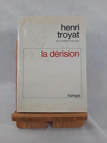 Henri Troyat, la derision, C2