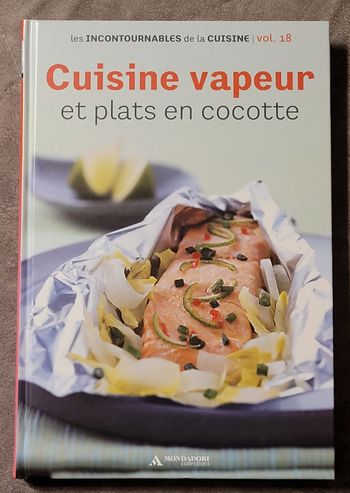 Cuisine Vapeur Et Plats En Cocotte Aude de Galard, Leslie Gogois, Stephan Lagorce