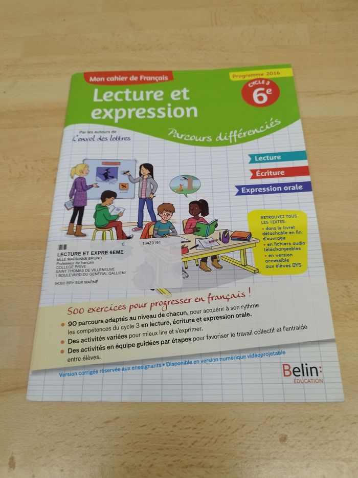 Mon cahier de français lecture et expression pour les 6e