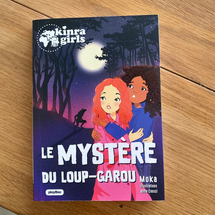 Kinra girls destination mystère « le mystère du loup garou »