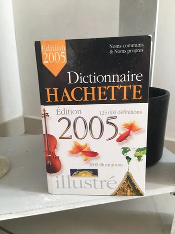 Dictionnaire édition 2005