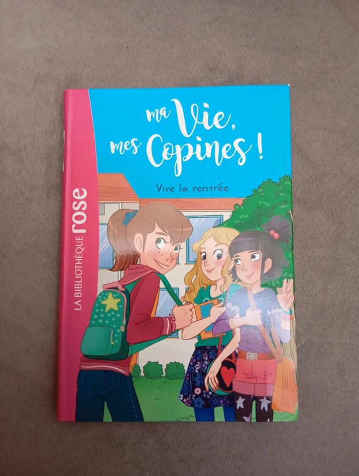 Livre Ma Vie mes Copines - Tome 1