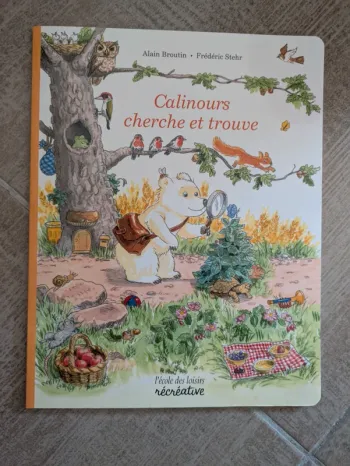 Calinours cherche et trouve de l'école de loisirs NEUF