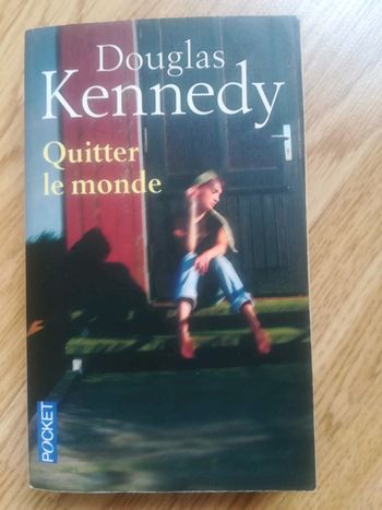 Quitter le monde Douglas Kennedy
