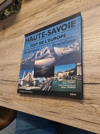 livre la haute savoie toit de l'Europe éditions Xavier Lejeune