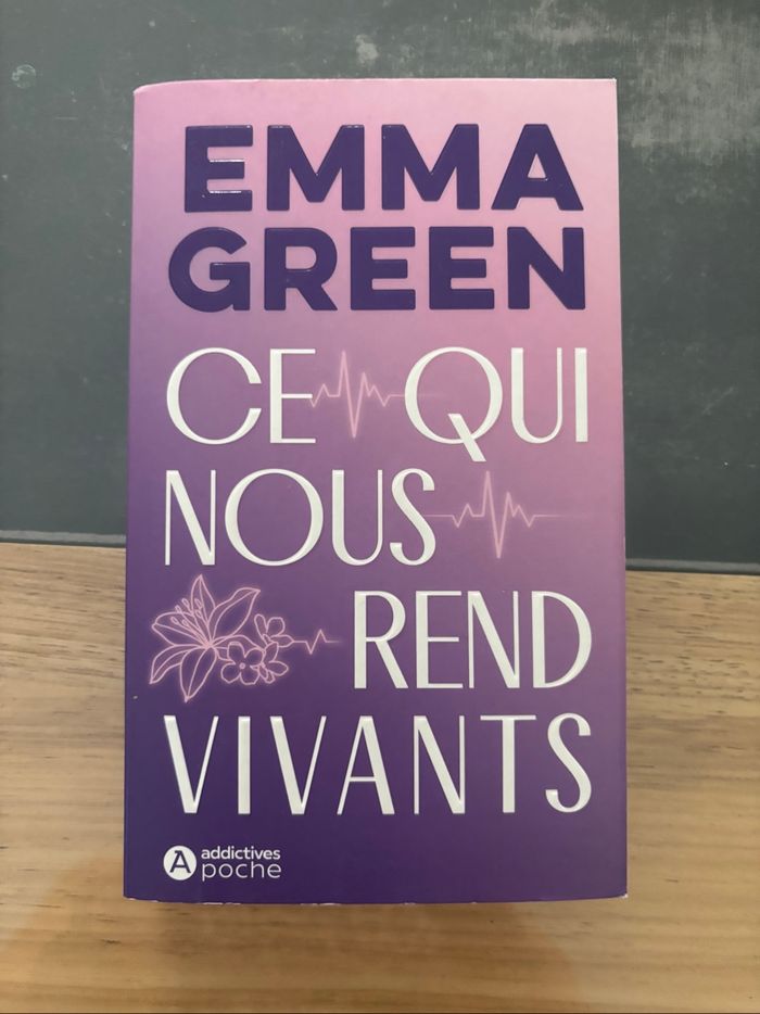 Livre ce qui nous rends vivants Emma Green