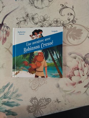 Une aventure avec Robinson Crusoé